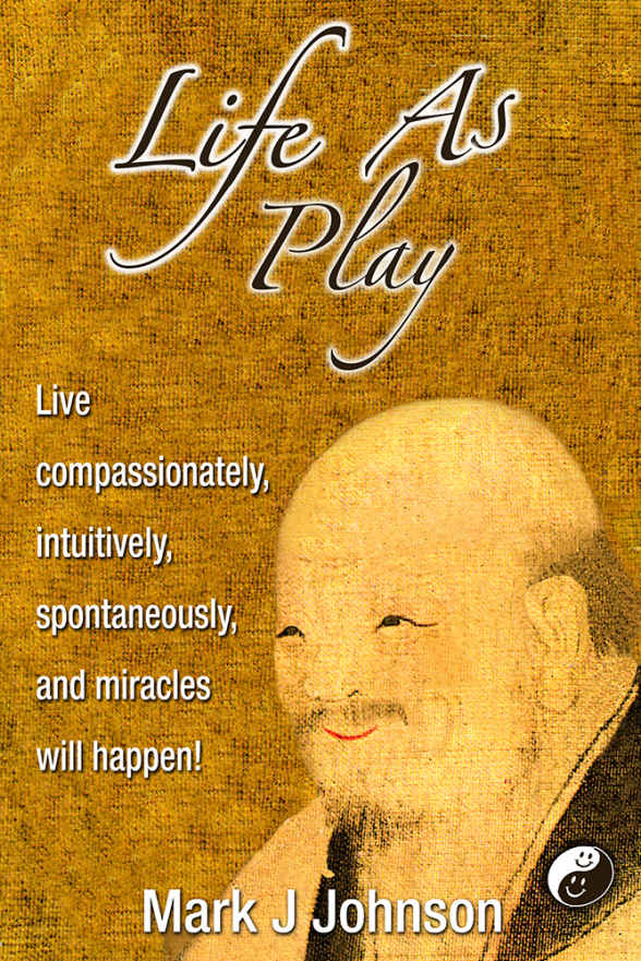 Life As Play